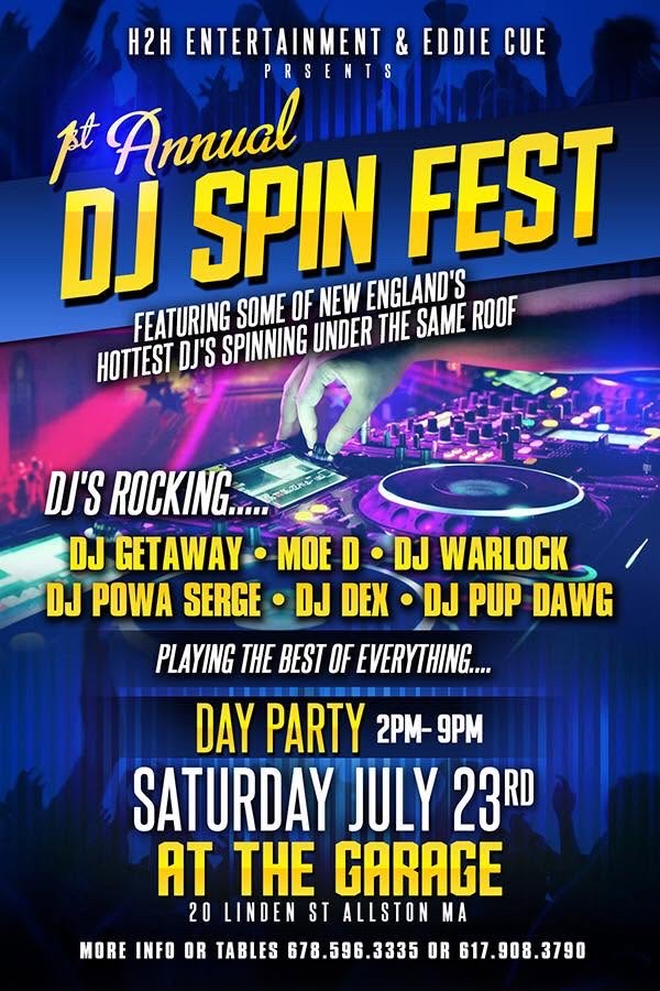 1ST ANNUAL DJ SPIN FEST flyer