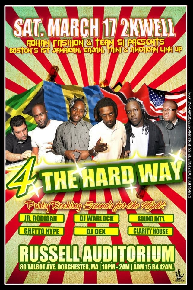 4 THE HARD WAY — JAMAICAN, BAJAN, TRINI & AMERICAN LINK UP flyer