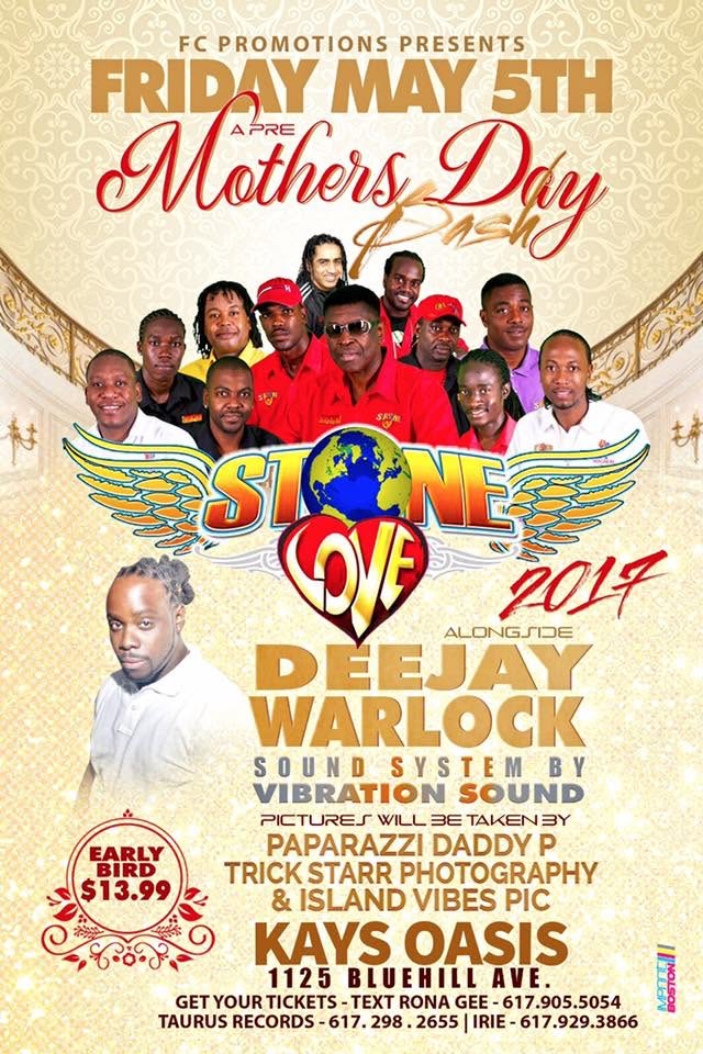 A PRE MOTHER'S DAY BASH — STONE LOVE 2017 flyer — Dorchester, MA