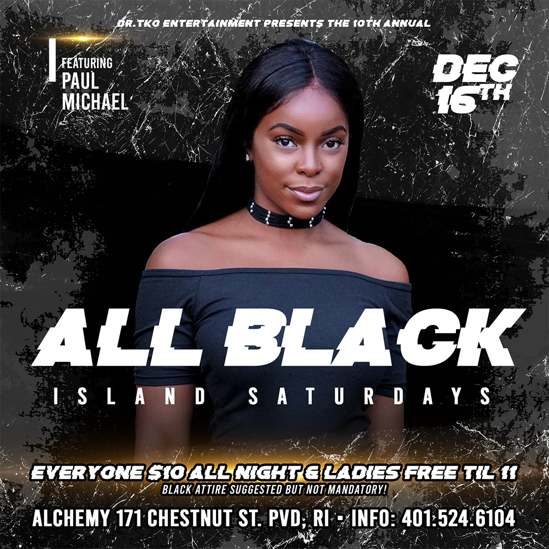 ALL BLACK ISLAND SATURDAYS — 10TH ANNUAL flyer — Providence, RI