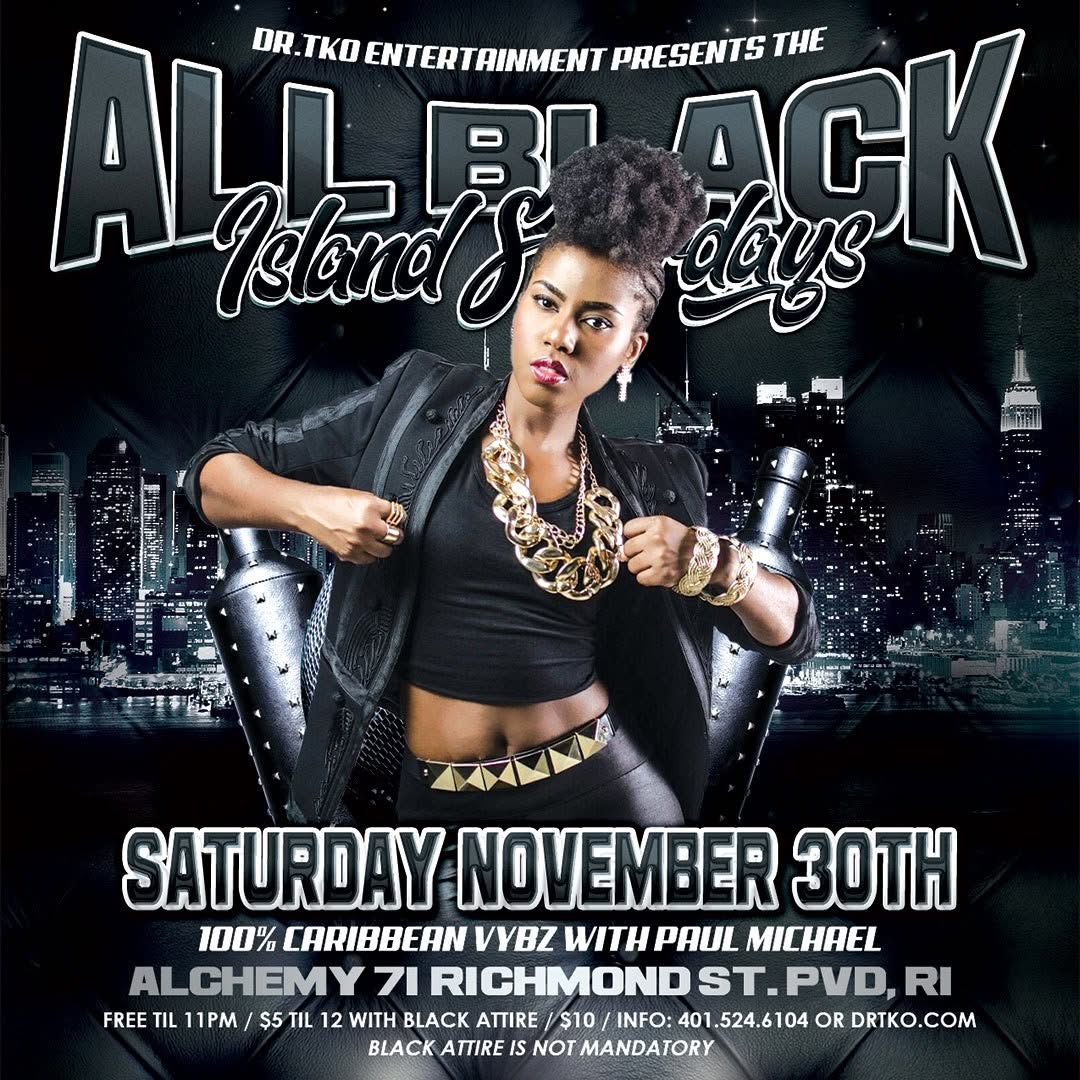 ALL BLACK ISLAND SATURDAYS flyer — Providence, RI