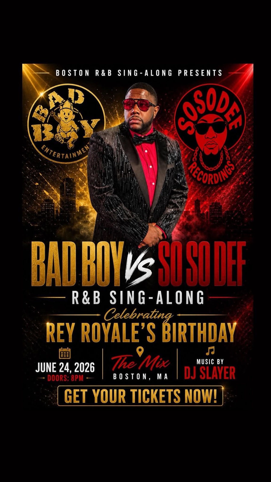 BAD BOY VS SO SO DEF — R&B SING-ALONG, REY ROYALE'S BIRTHDAY flyer