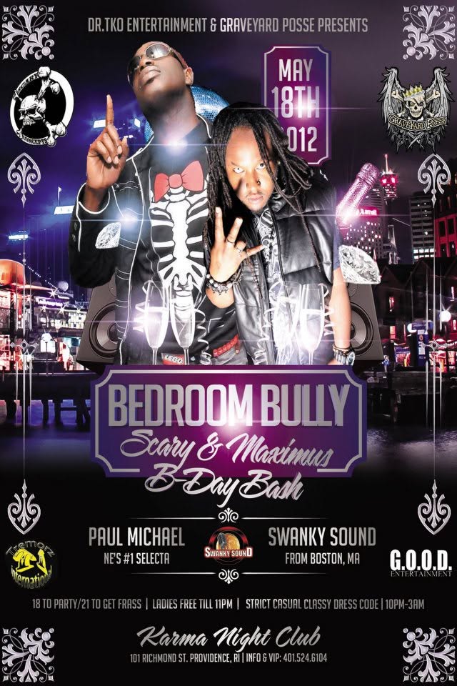 BEDROOM BULLY — SCARY & MAXIMUS B-DAY BASH flyer