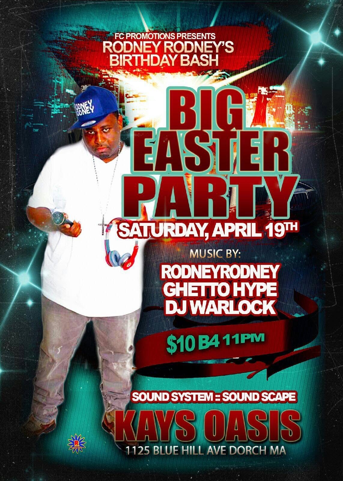 BIG EASTER PARTY — RODNEY RODNEY'S BIRTHDAY BASH flyer — Dorchester, MA