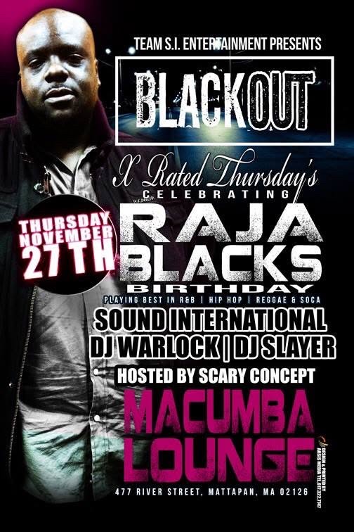 BLACKOUT — RAJA BLACKS BIRTHDAY flyer