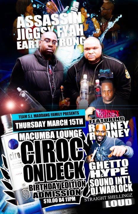 CIROC ON DECK — ASSASSIN & JIGGSY FYAH EARTHSTRONG, I WANT MY LUCKY CHARMS flyer