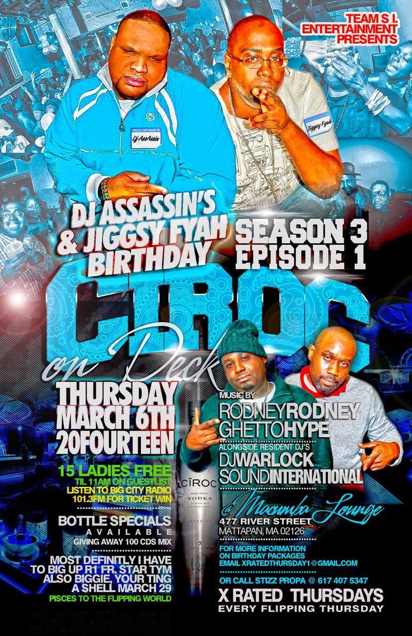 CIROC ON DECK SEASON 3 EPISODE 1 — DJ ASSASSIN & JIGGSY FYAH BIRTHDAY flyer