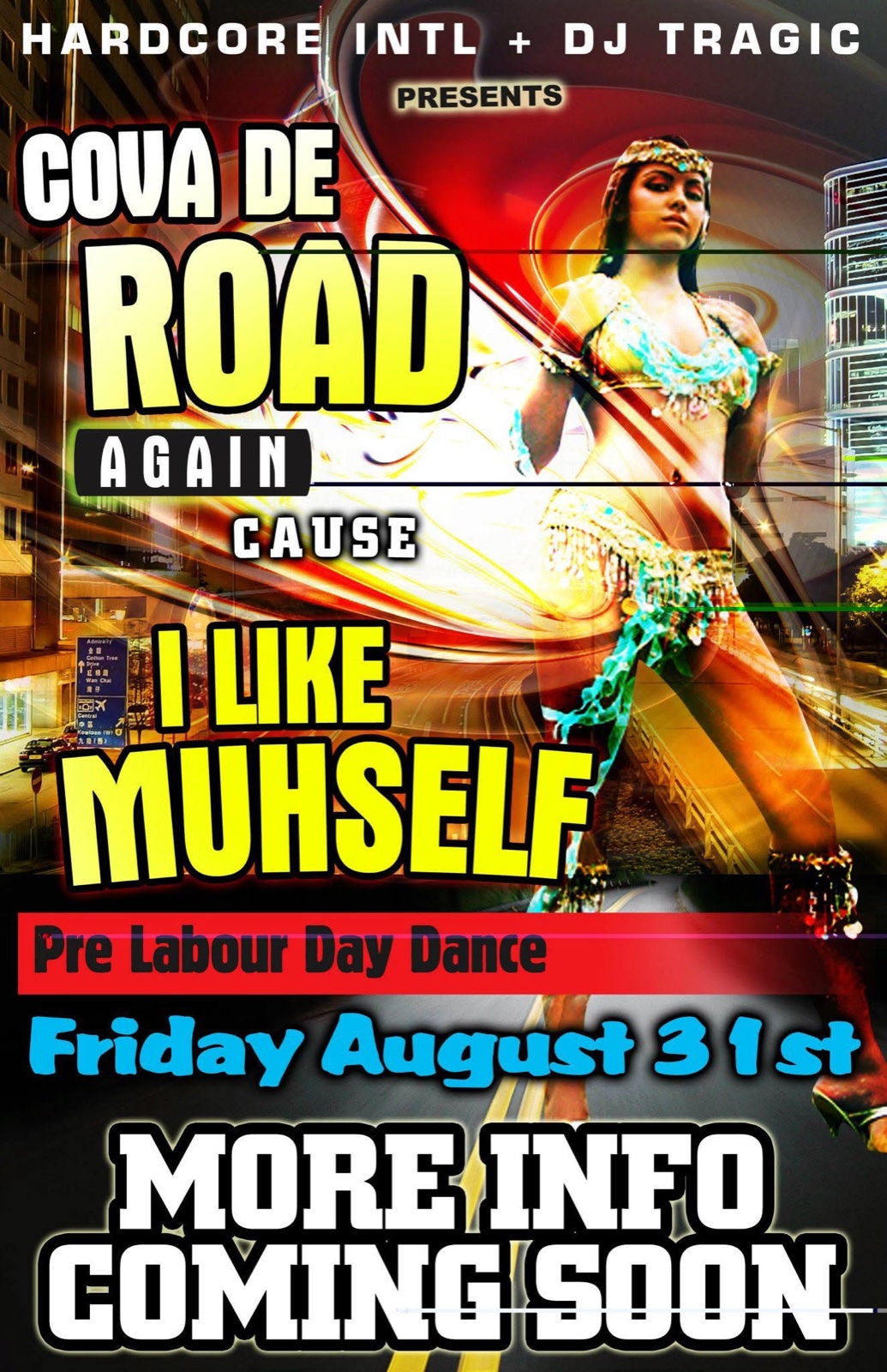 COVA DE ROAD AGAIN CAUSE I LIKE MUHSELF — PRE LABOUR DAY DANCE flyer, back