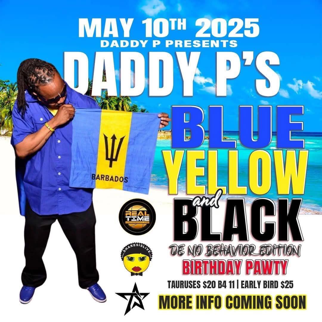 DADDY P'S BLUE, YELLOW AND BLACK — DE NO BEHAVIOR EDITION flyer