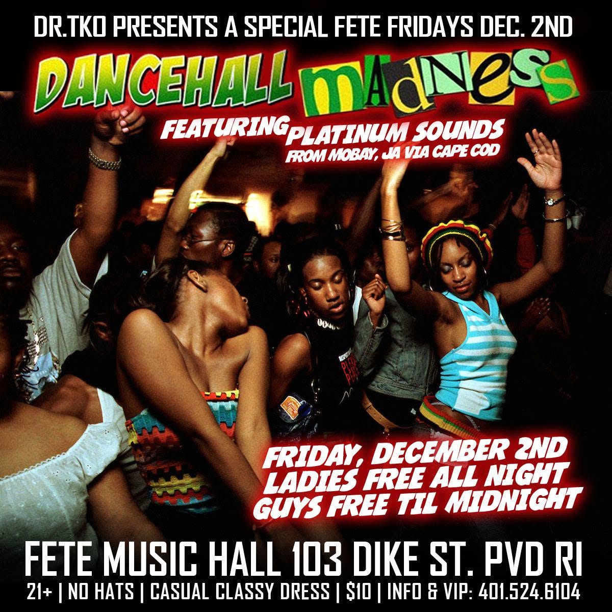 FETE FRIDAYS — DANCEHALL MADNESS flyer