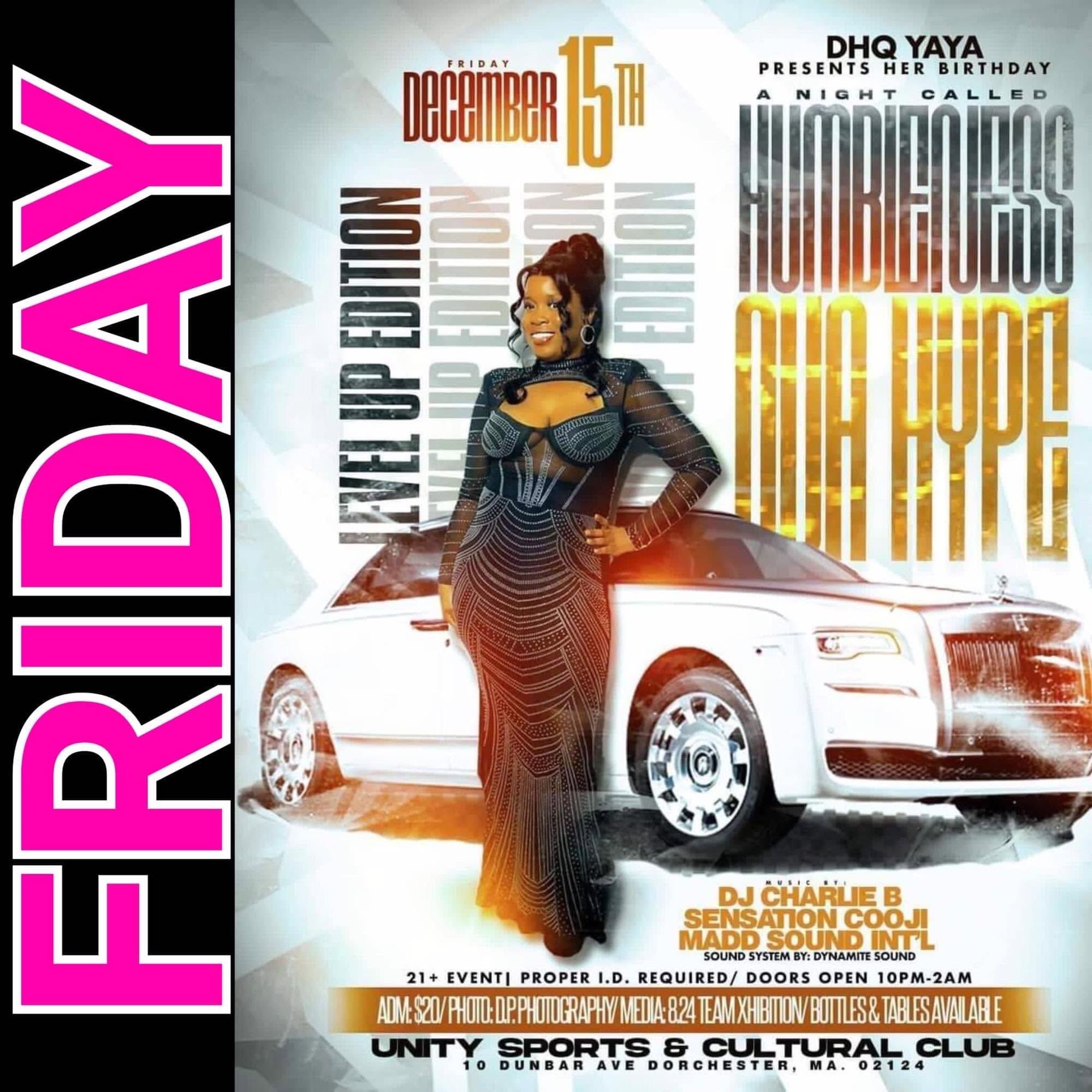 A NIGHT CALLED HUMBLENESS OVA HYPE — DHQ YAYA'S BIRTHDAY flyer