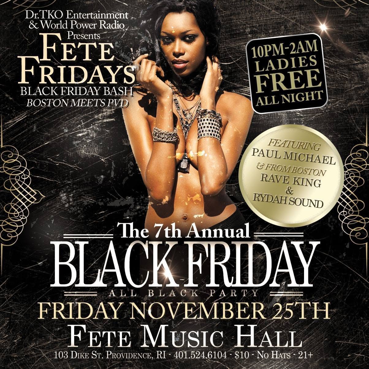 FETE FRIDAYS — BLACK FRIDAY BASH flyer