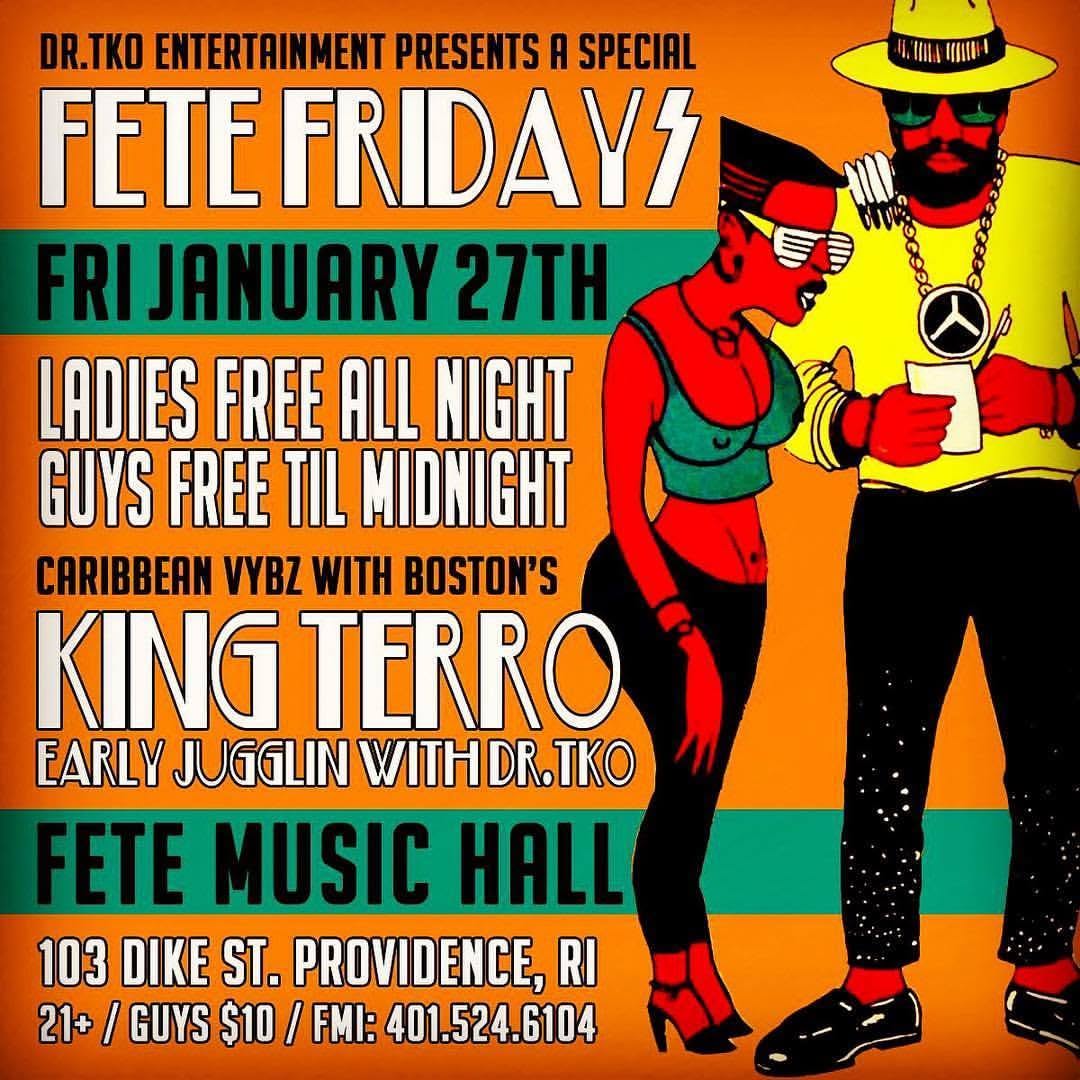 FETE FRIDAYS — FT. BOSTON'S KING TERRO flyer — Providence, RI