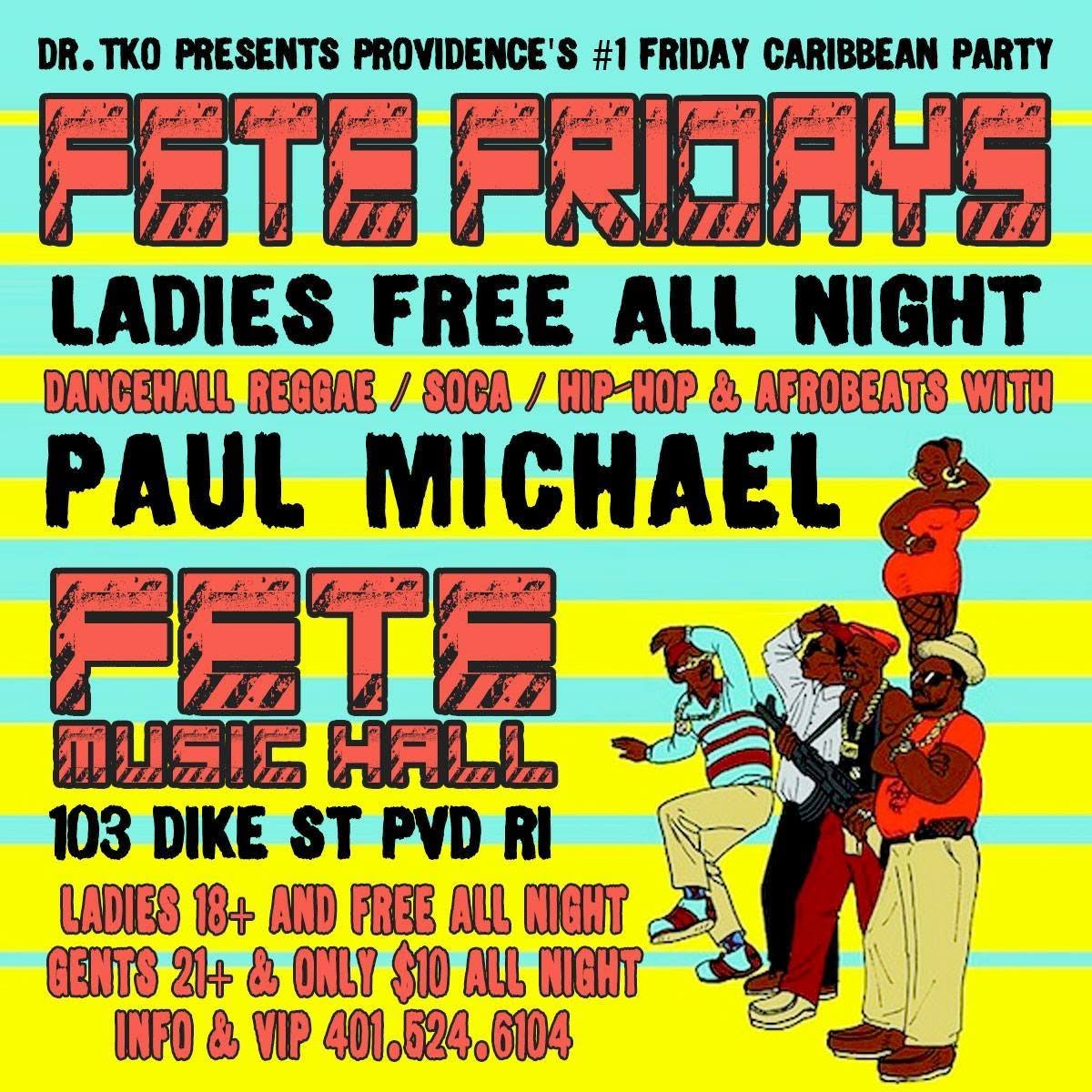 FETE FRIDAYS — LADIES FREE ALL NIGHT flyer — Providence, RI