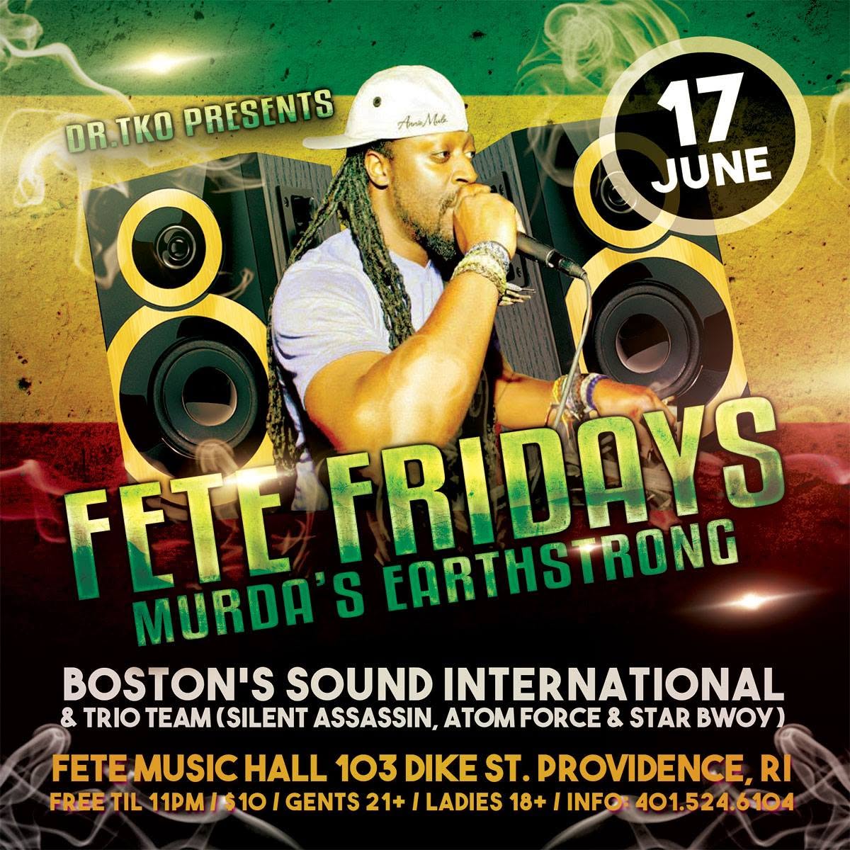 FETE FRIDAYS — MURDA'S EARTHSTRONG flyer