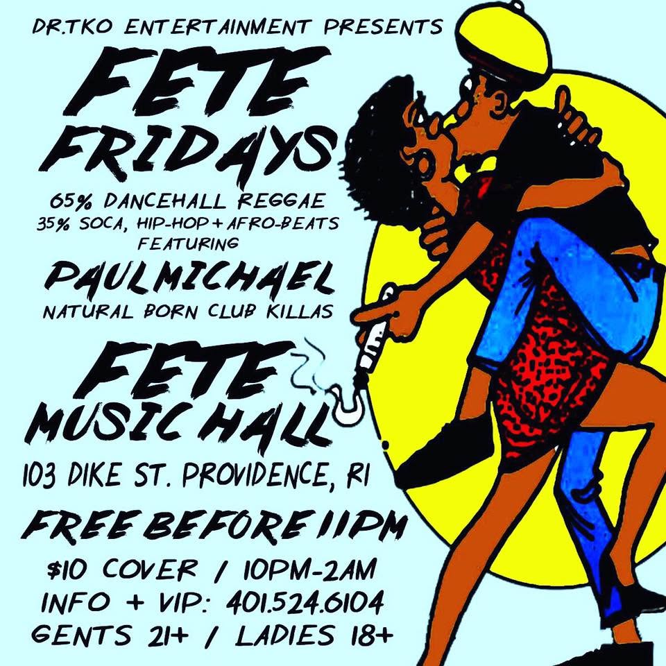FETE FRIDAYS — 65% DANCEHALL REGGAE flyer — Providence, RI