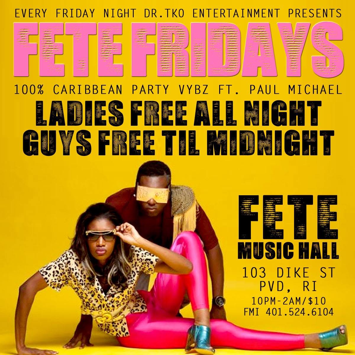 FETE FRIDAYS — EVERY FRIDAY NIGHT flyer — Providence, RI