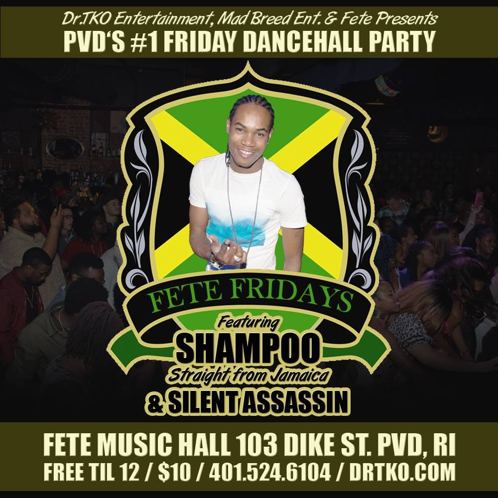 FETE FRIDAYS — PVD'S #1 FRIDAY DANCEHALL PARTY flyer