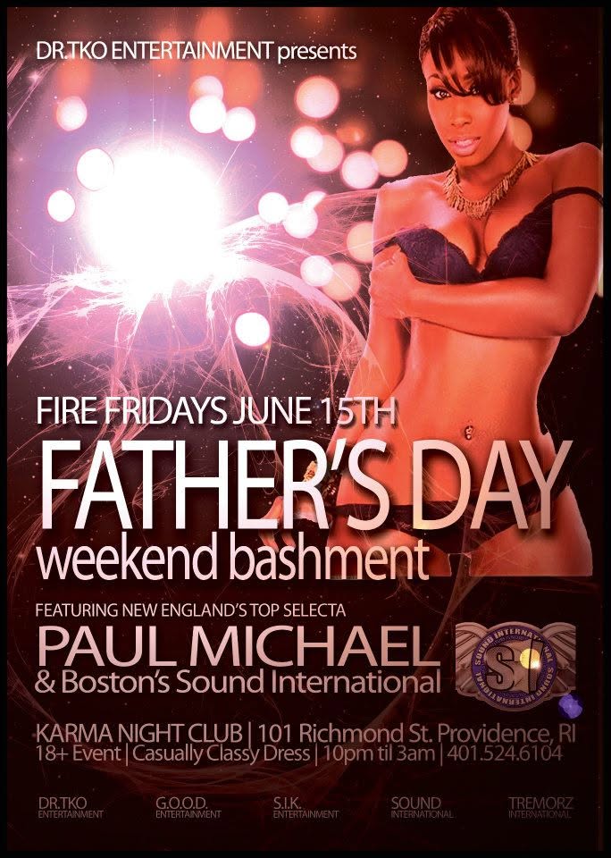 FIRE FRIDAYS — FATHER'S DAY WEEKEND BASHMENT flyer — Providence, RI