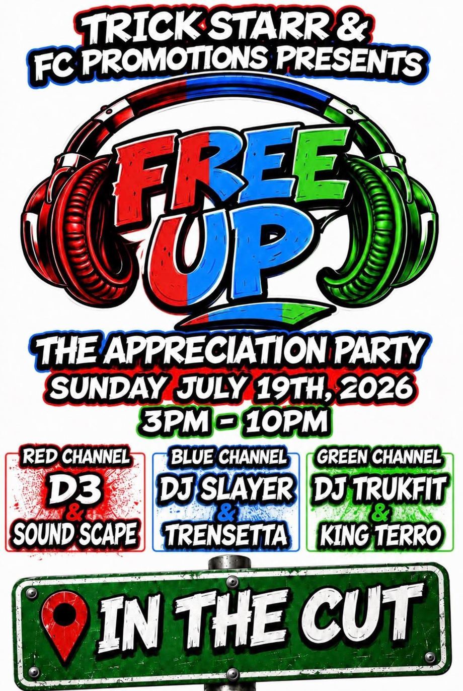 FREE UP — APPRECIATION PARTY flyer