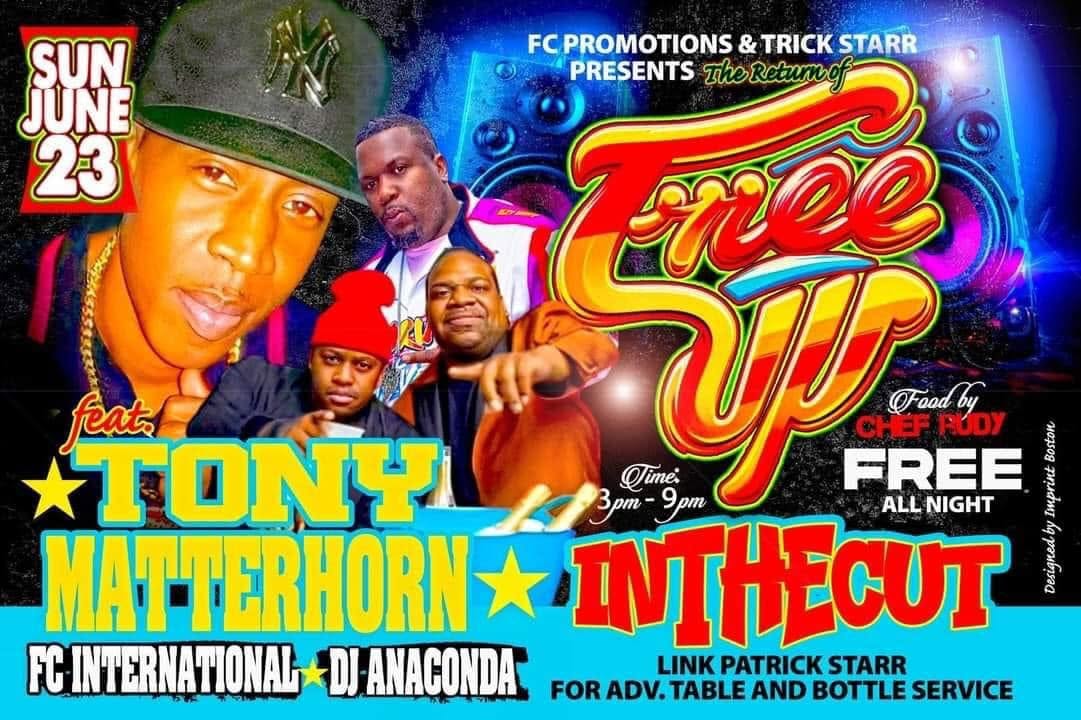 THE RETURN OF FREE UP — FT. TONY MATTERHORN flyer