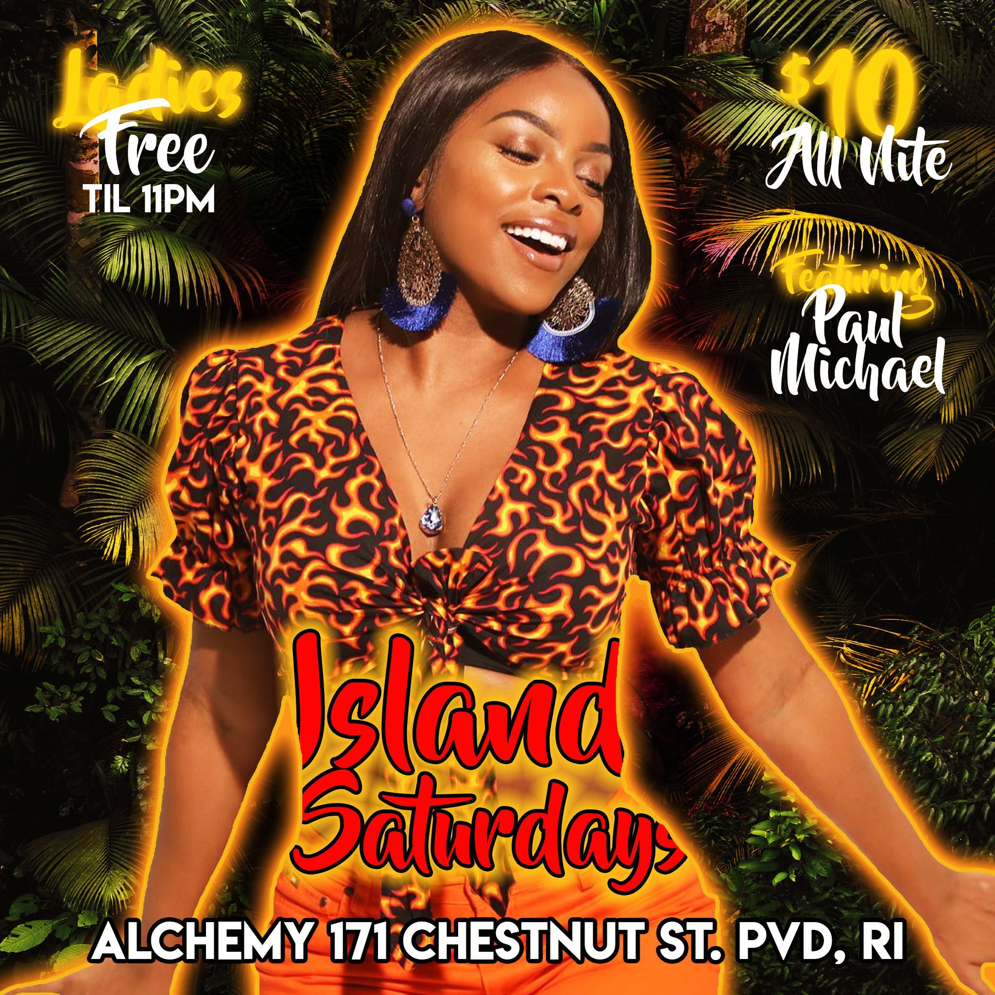 ISLAND SATURDAYS — LADIES FREE TIL 11 flyer — Providence, RI