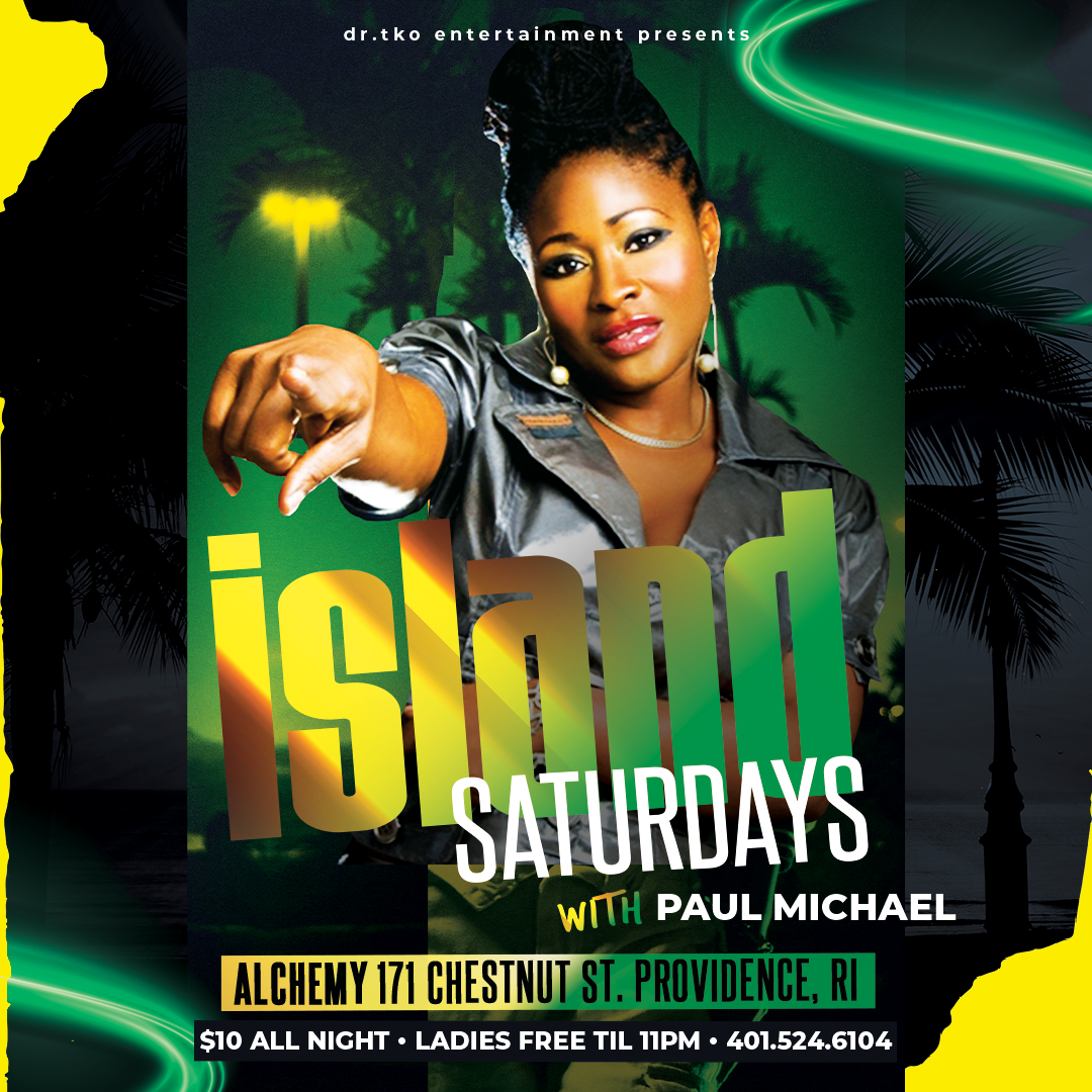 ISLAND SATURDAYS — WITH PAUL MICHAEL flyer — Providence, RI