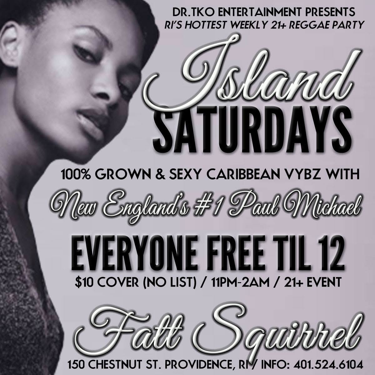 ISLAND SATURDAYS — GROWN & SEXY VYBZ flyer