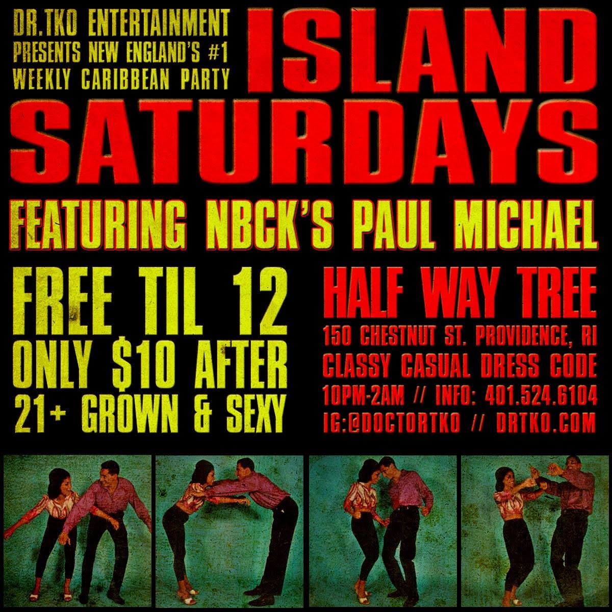 ISLAND SATURDAYS — GROWN & SEXY DANCE VYBZ flyer — Providence, RI