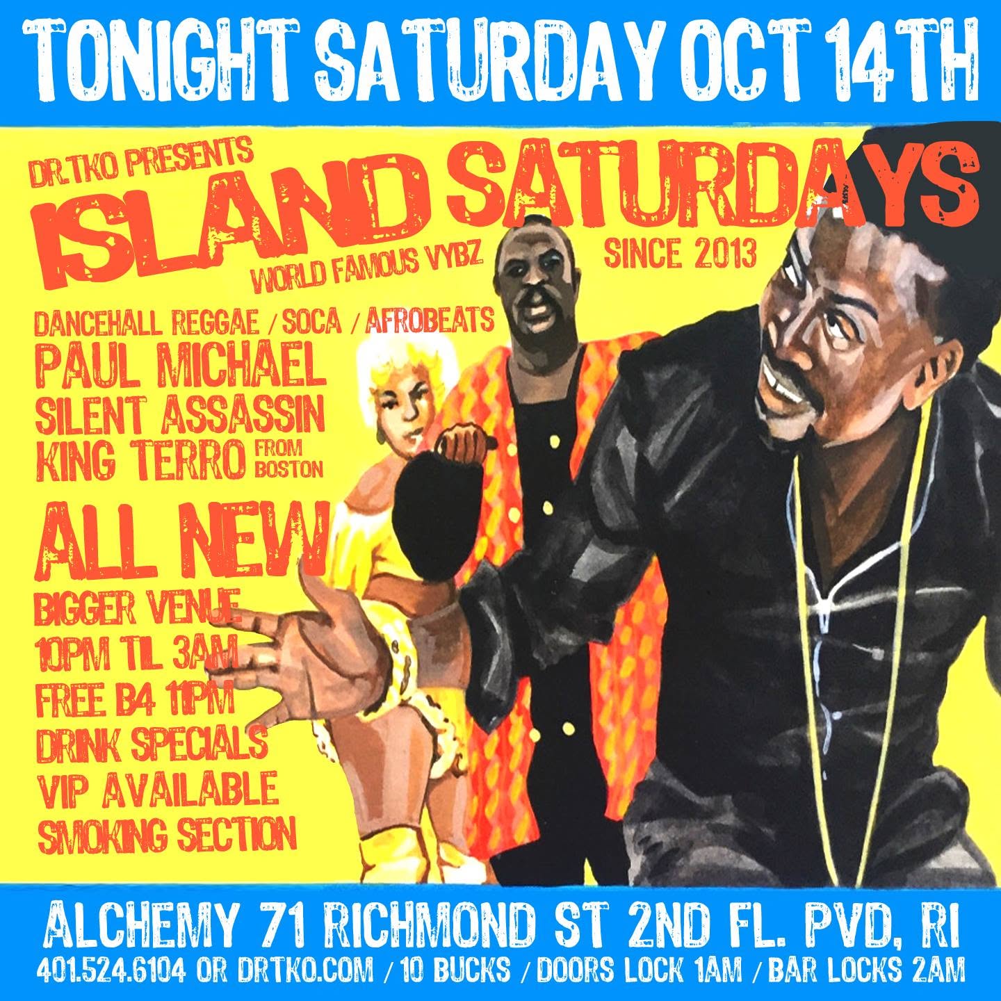 ISLAND SATURDAYS — ALL NEW BIGGER VENUE flyer — Providence, RI