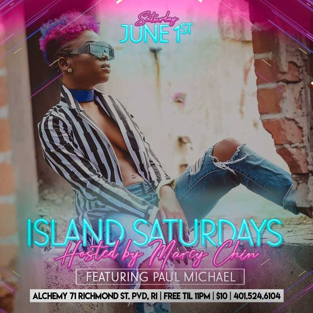 ISLAND SATURDAYS — HOSTED BY MARCY CHIN flyer — Providence, RI