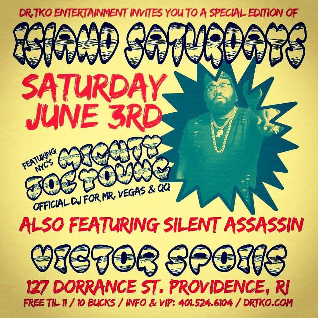 ISLAND SATURDAYS — FT. MIGHTY JOE YOUNG flyer — Providence, RI