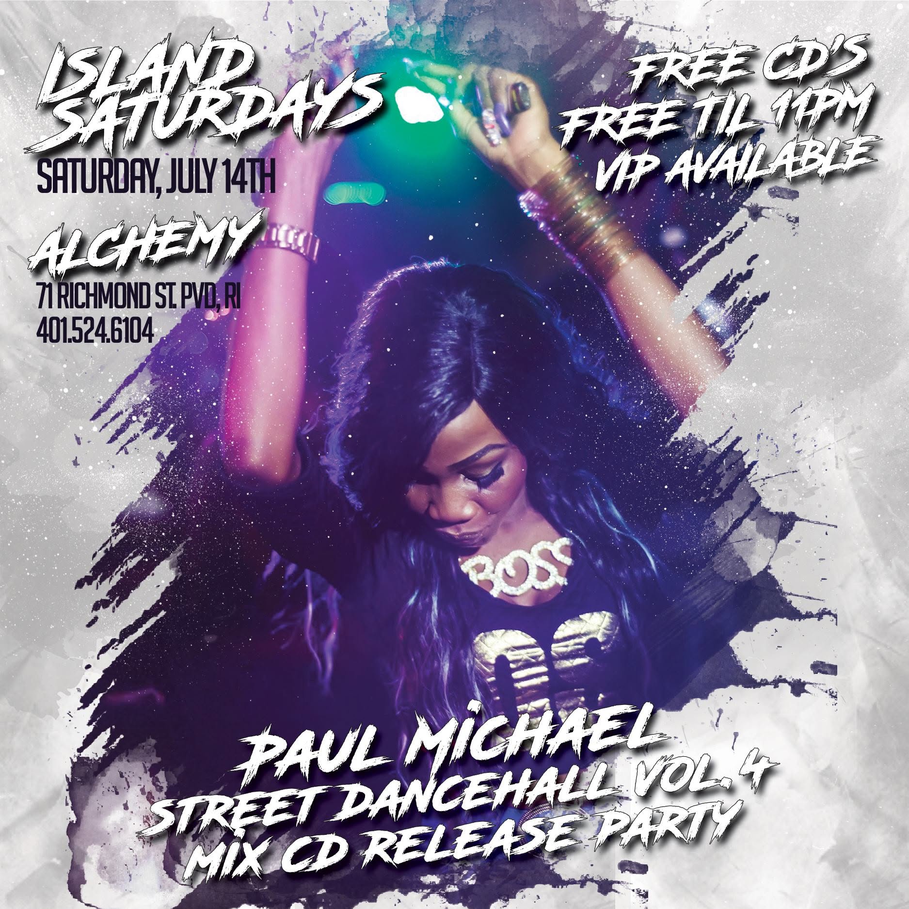 ISLAND SATURDAYS — STREET DANCEHALL VOL. 4 MIX CD RELEASE PARTY flyer