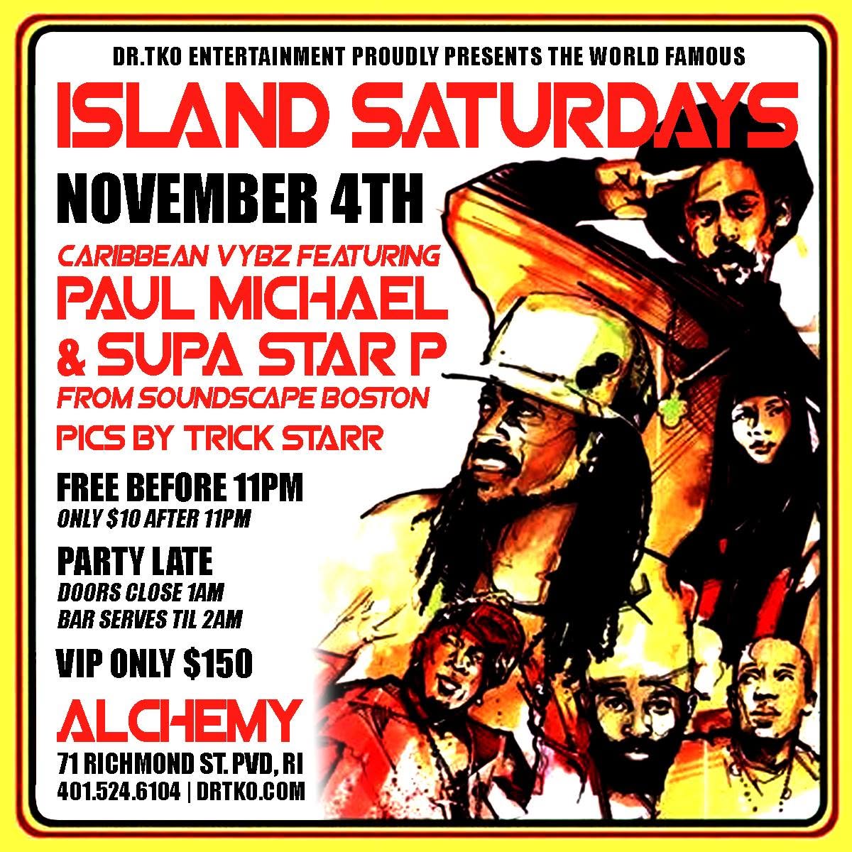 ISLAND SATURDAYS — FT. SUPA STAR P flyer