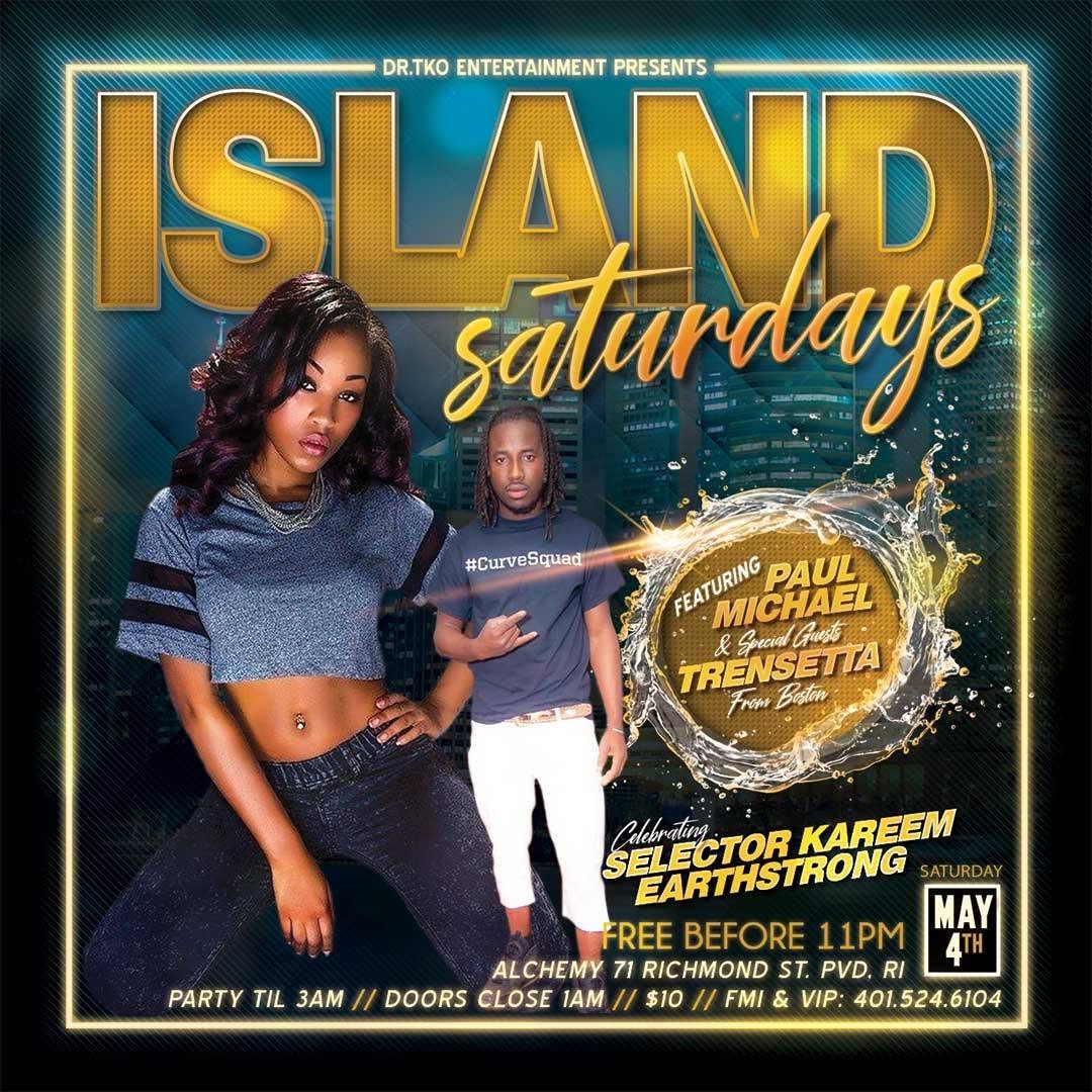 ISLAND SATURDAYS — FT. TRENSETTA flyer — Providence, RI
