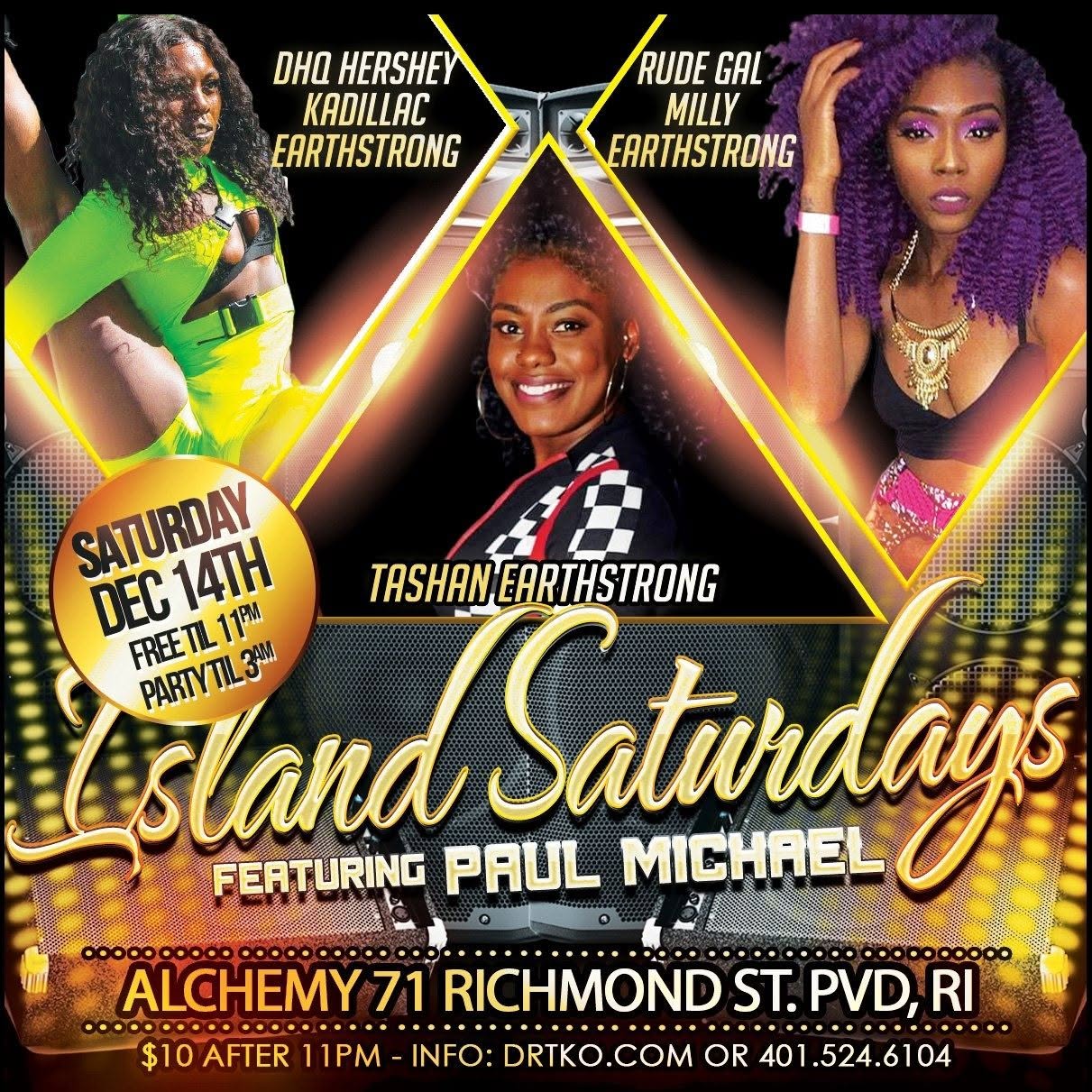 ISLAND SATURDAYS — TRIPLE EARTHSTRONG CELEBRATION flyer
