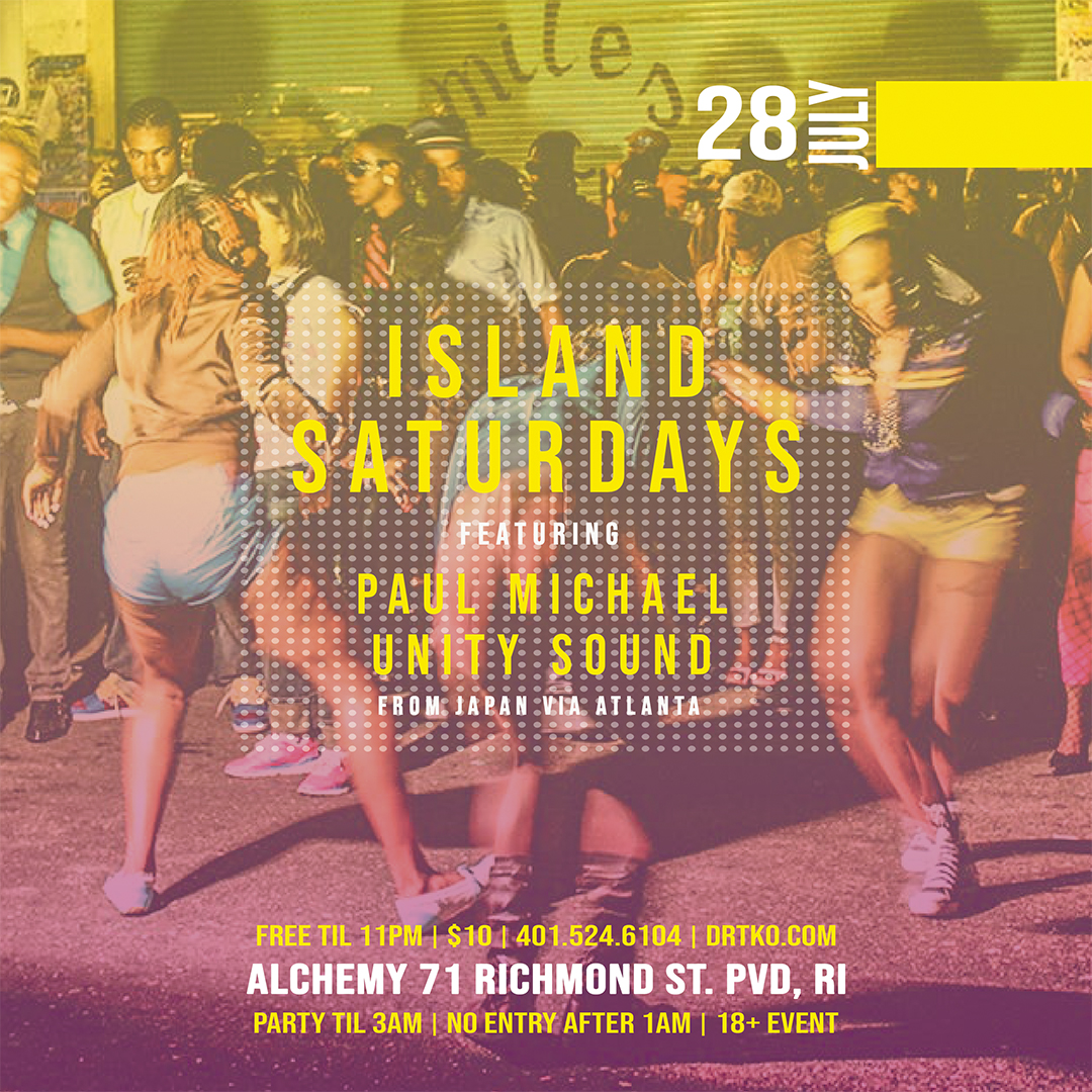 ISLAND SATURDAYS — FT. UNITY SOUND flyer