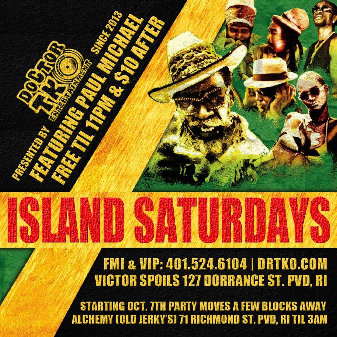 ISLAND SATURDAYS — SINCE 2013 flyer — Providence, RI