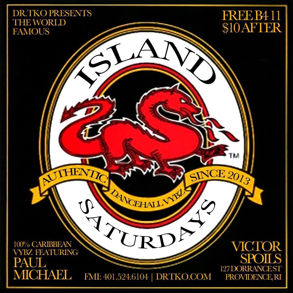 ISLAND SATURDAYS — AUTHENTIC DANCEHALL VYBZ SINCE 2013 flyer — Providence, RI