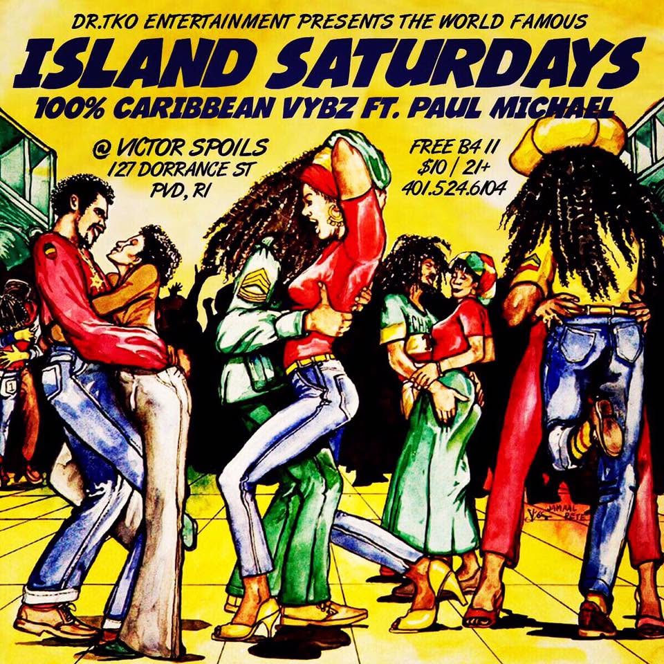 ISLAND SATURDAYS — 100% CARIBBEAN VYBZ flyer — Providence, RI
