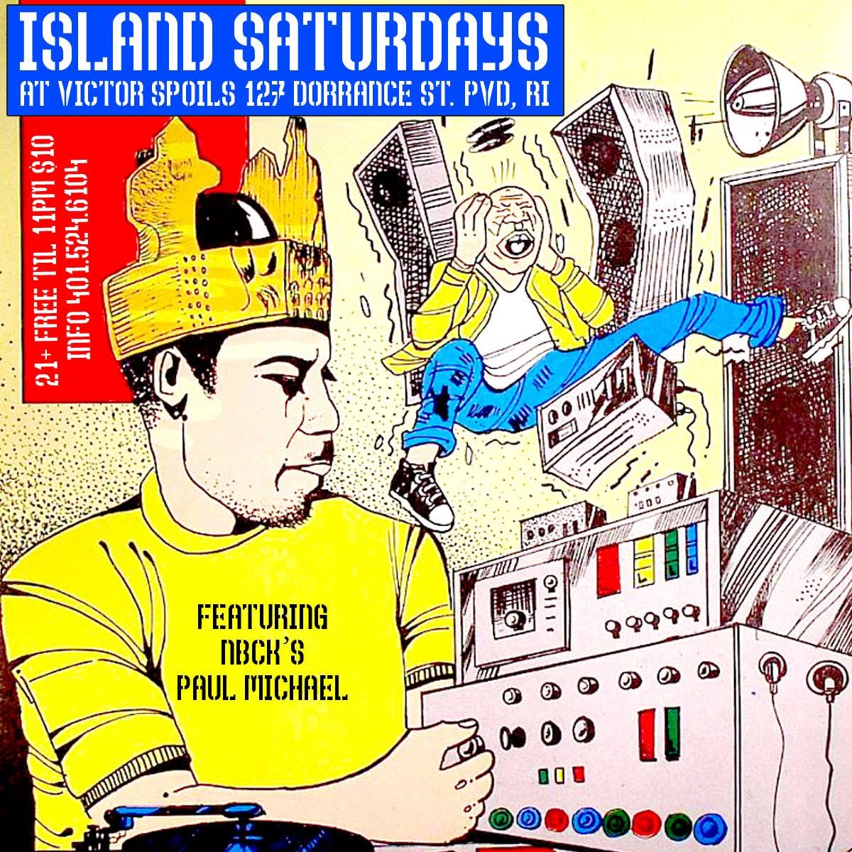 ISLAND SATURDAYS AT VICTOR SPOILS flyer — Providence, RI