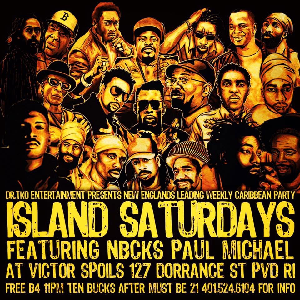 ISLAND SATURDAYS — NEW ENGLAND'S LEADING WEEKLY CARIBBEAN PARTY flyer — Providence, RI