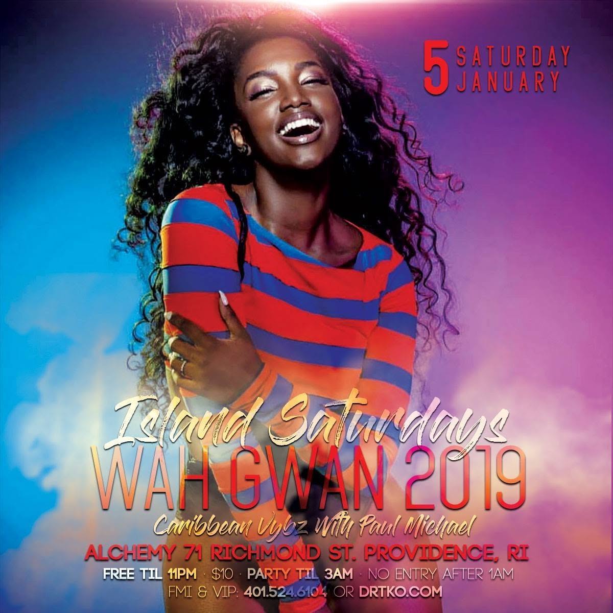 ISLAND SATURDAYS — WAH GWAN 2019 flyer — Providence, RI