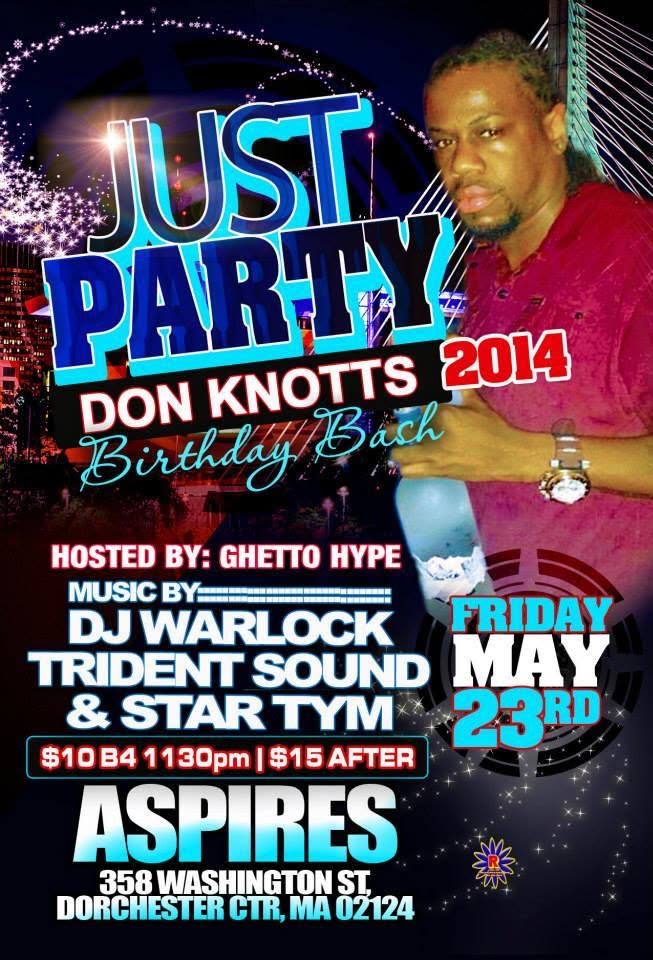 JUST PARTY 2014 — DON KNOTTS BIRTHDAY BASH flyer — Dorchester, MA