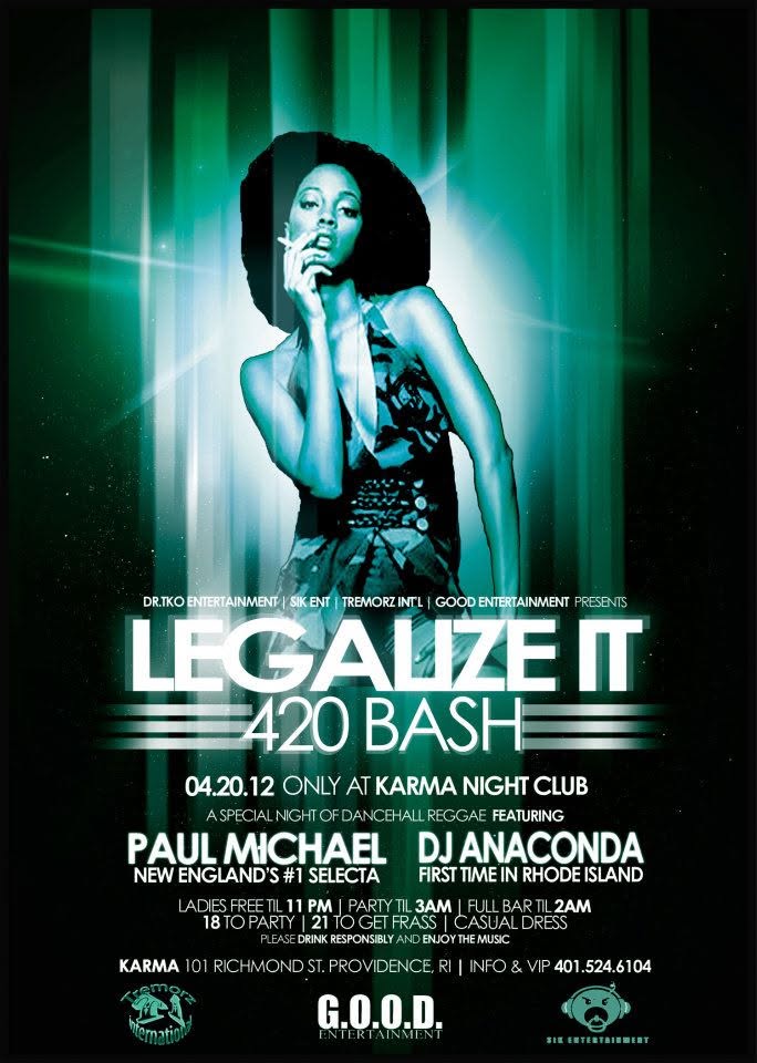 LEGALIZE IT — 420 BASH flyer — Providence, RI