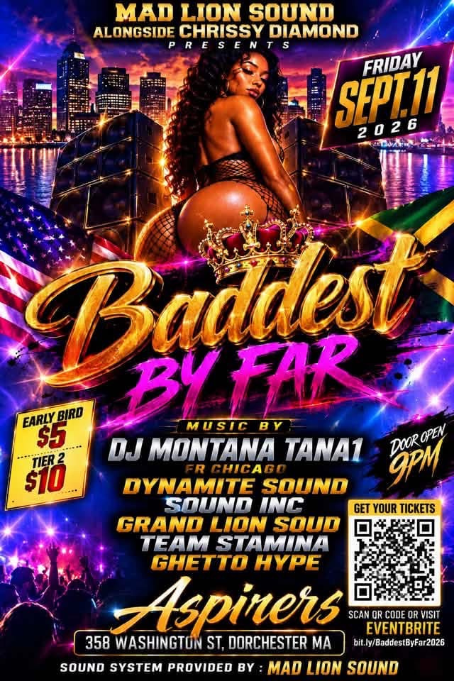 BADDEST BY FAR flyer