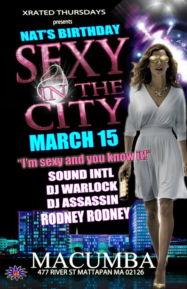 NAT'S BIRTHDAY — SEXY IN THE CITY flyer — Mattapan, MA