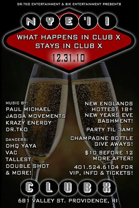 NYE '11 — WHAT HAPPENS IN CLUB X STAYS IN CLUB X flyer