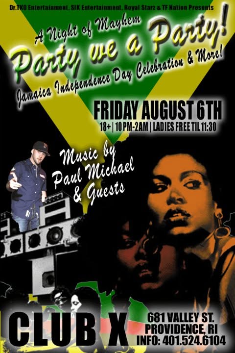 PARTY WE A PARTY! — JAMAICA INDEPENDENCE DAY CELEBRATION & MORE flyer