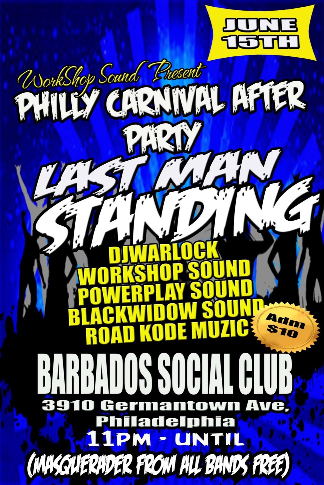PHILLY CARNIVAL AFTER PARTY — LAST MAN STANDING flyer